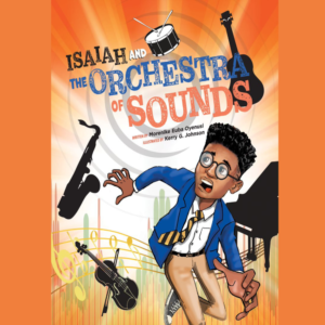 Isaiah And The Orchestra of Sounds